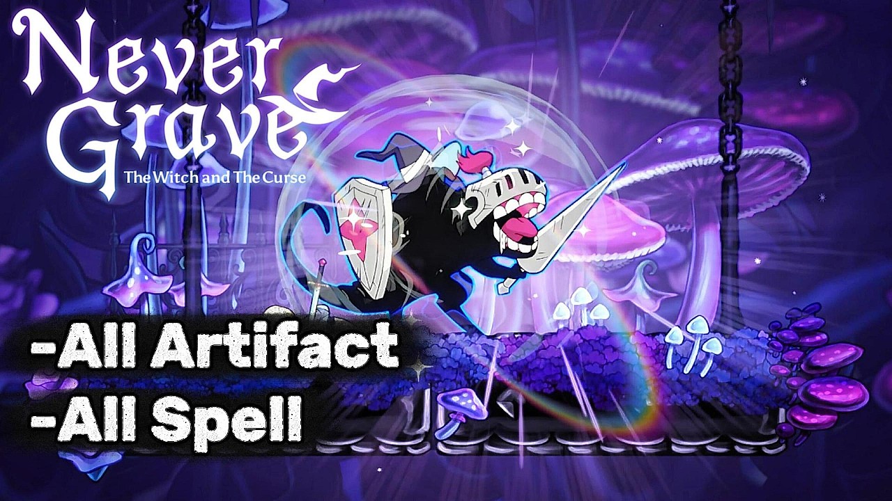 Never Grave: The Witch and The Curse - All Artifact/Ability & All Spell Locations
