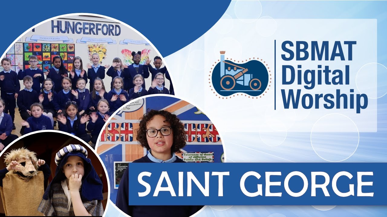 Saint George's Day | Hungerford Primary Academy | SBMAT Digital Worship | April 2024