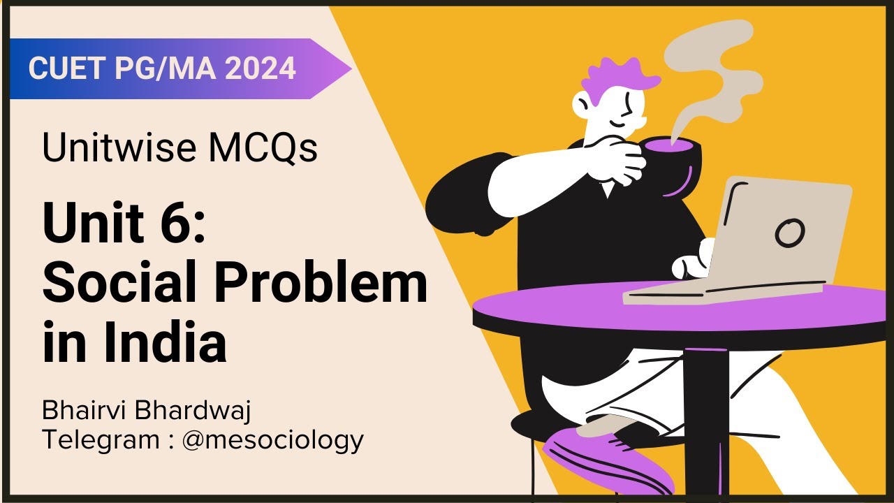 Unitwise MCQs for CUET PG (Sociology) | Unit 6  - Social Problem of India | NET 2024