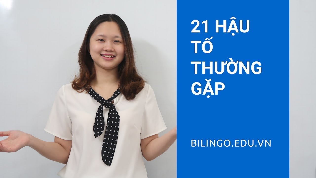 21 Hậu tố thường gặp nhất trong tiếng Anh