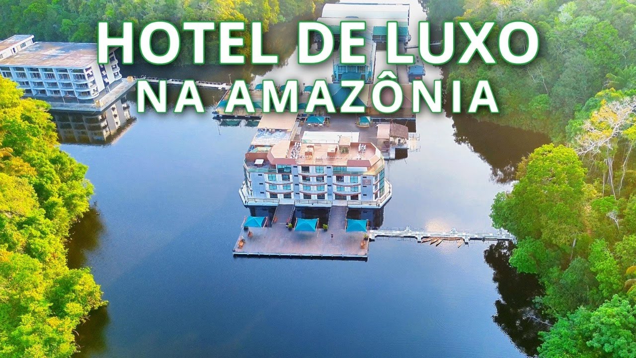 HOTEL DE LUXO na AMAZ&Ocirc;NIA - Uiara Amazon Resort - Roteiro Amaz&ocirc;nia