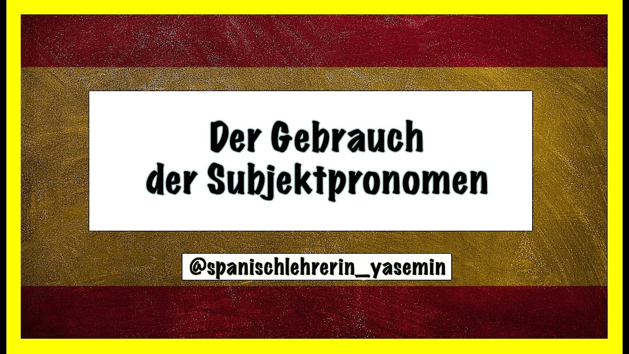 🇪🇸 Wann brauchst du Subjektpronomen im Spanischen?⎜spanischlehrerin_yasemin