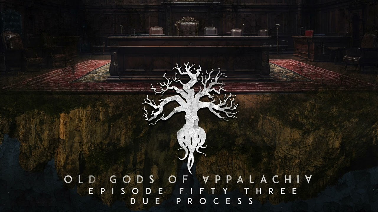 Episode 53: Due Process