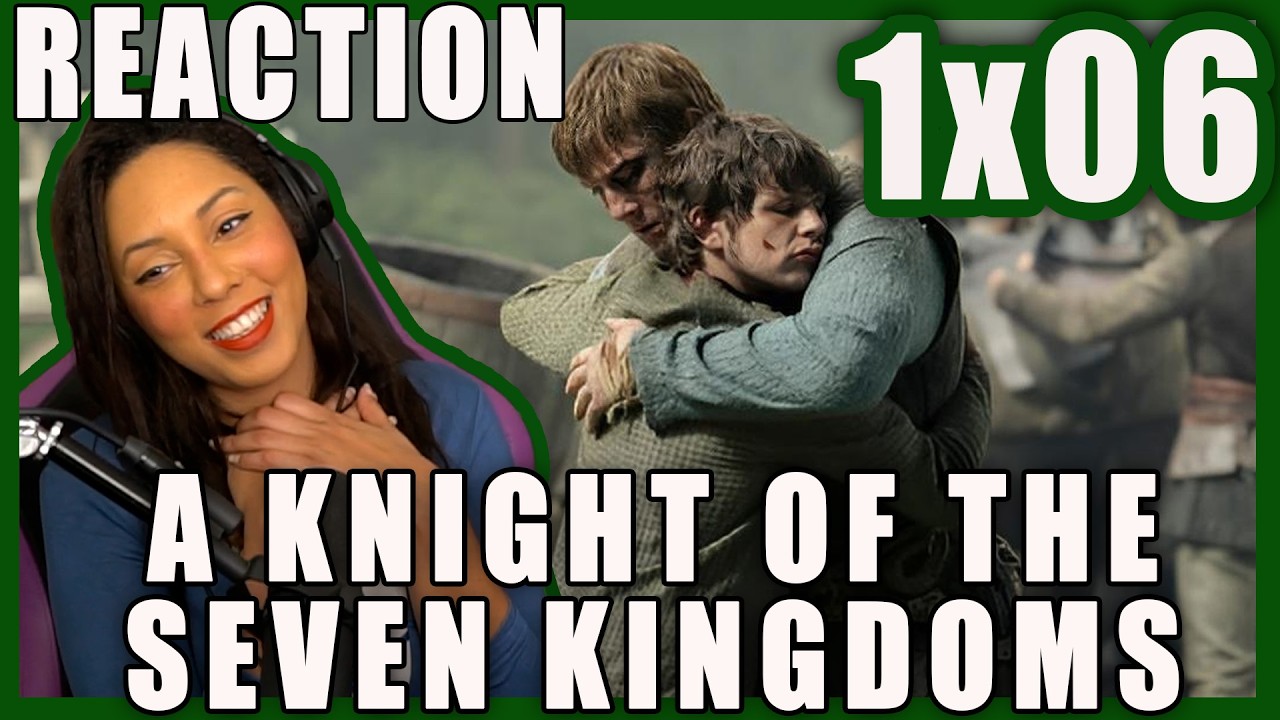 Réaction : A Knight of the Seven Kingdoms -  1x06 - Épisode 6 saison 1