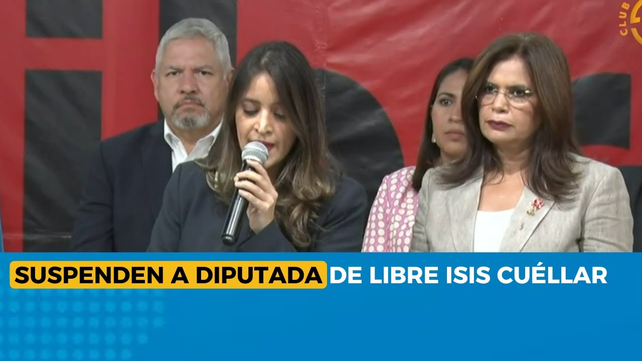 Suspenden a diputada de Libre Isis Cuéllar