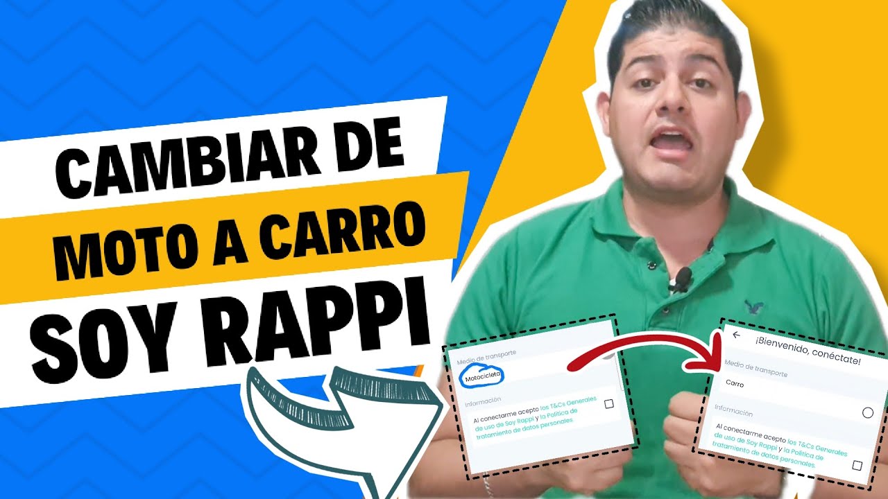 Como CAMBIAR de MOTO a CARRO en SOY RAPPI | Tutorial 📲 | FACIL y RAPIDO