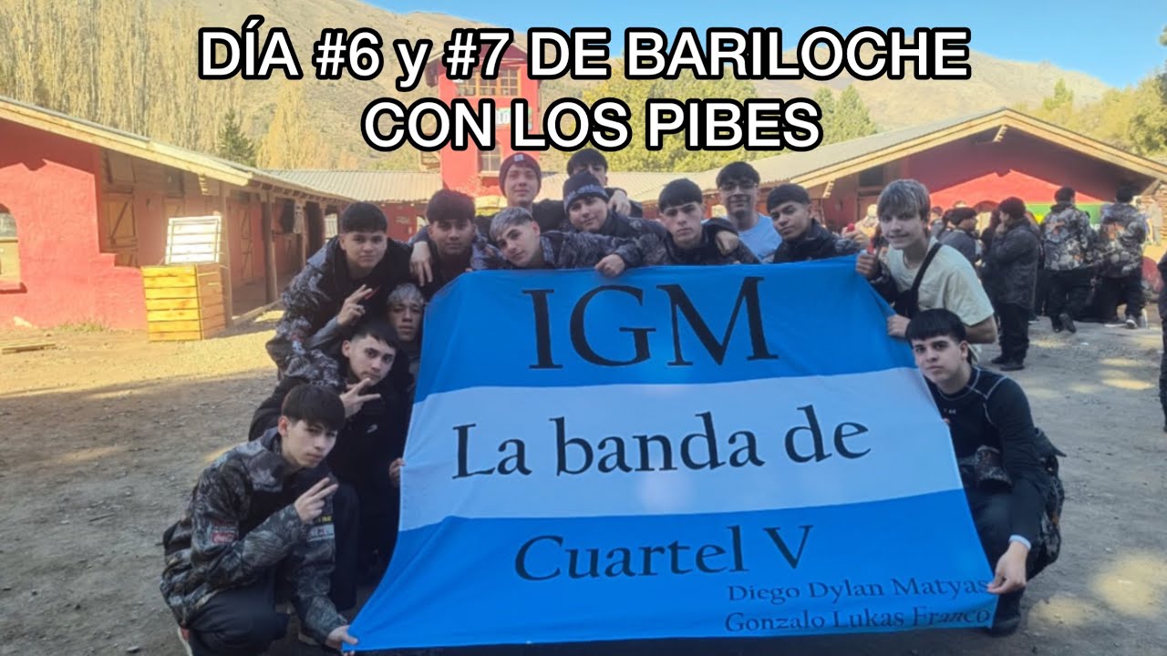 DÍA #6 y #7 DE BARILOCHE CON LOS PIBES *show de quemadas*