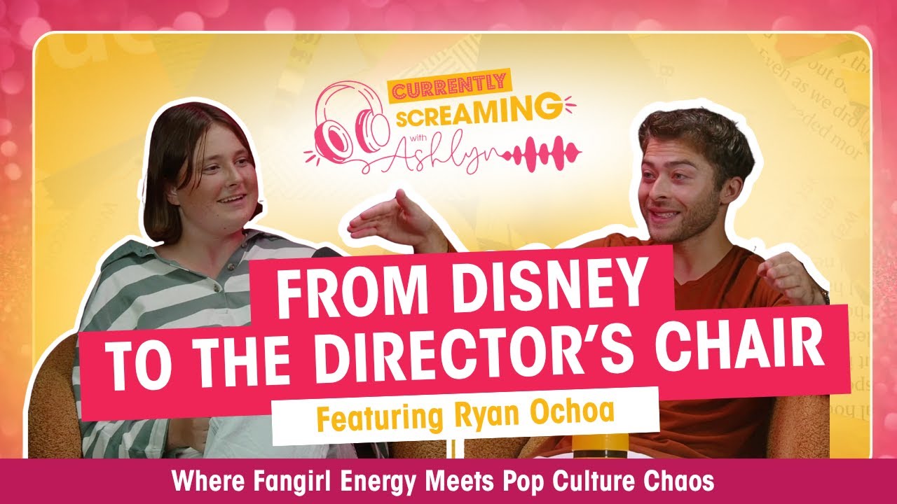 From Disney to the Director’s Chair: Ryan Ochoa on Growing Up in Hollywood