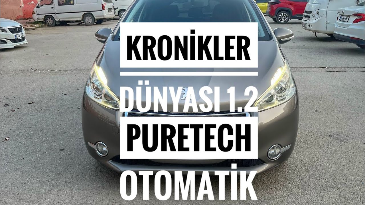 KRONİKLER DÜNYASI | 2014 MODEL 1.2 PURETECH PEUGEOT 208 OTOMATİK ETG5 ŞANZIMAN