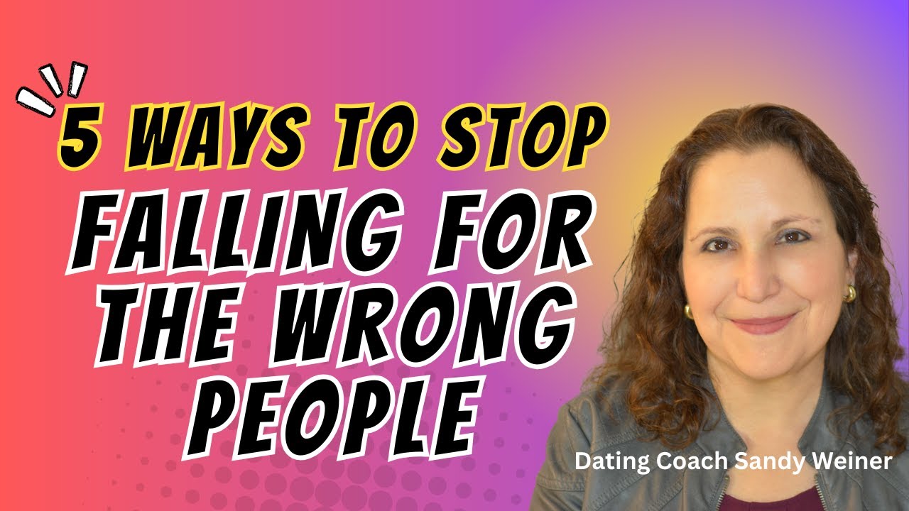 5 Ways to Stop Falling for the Wrong People #datingafter50 #datingadviceforwomen