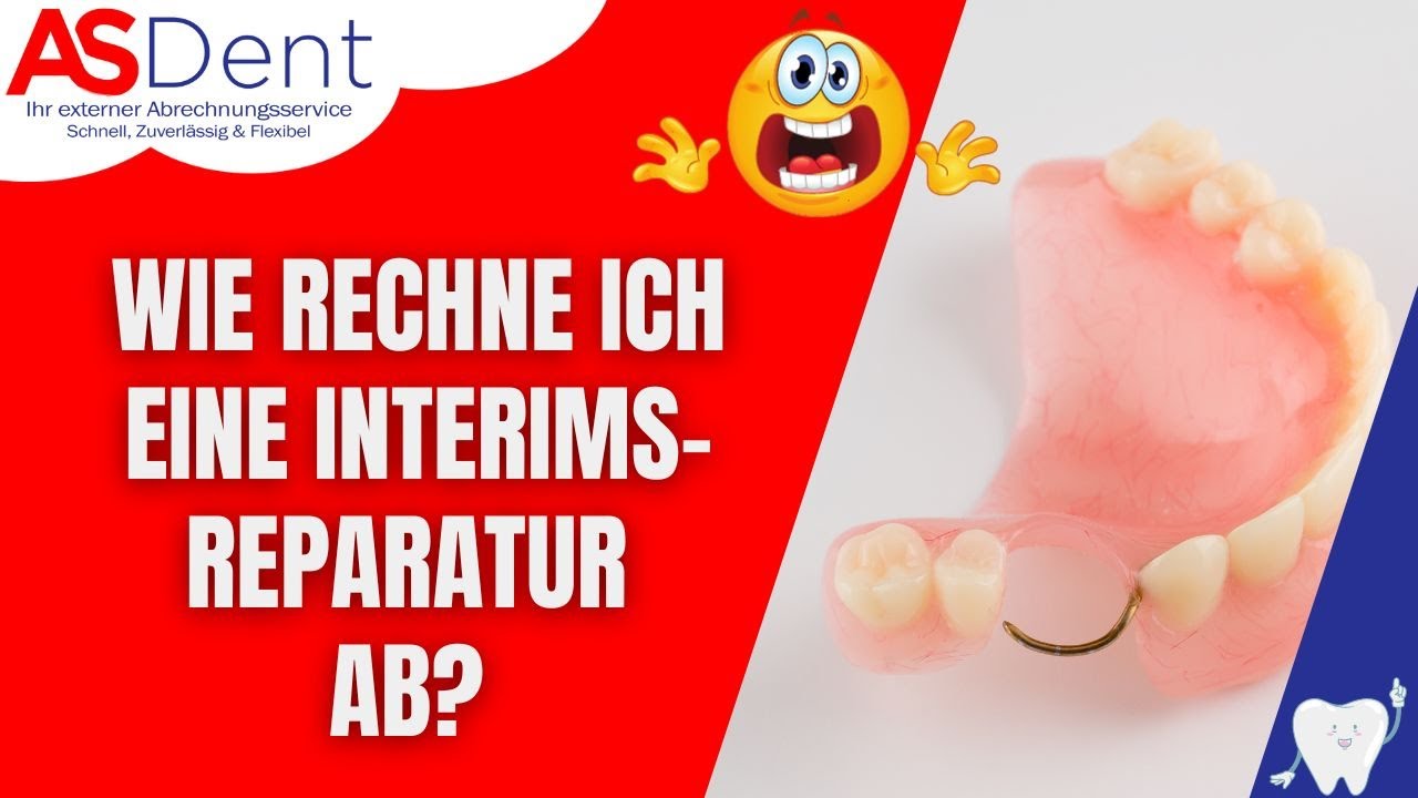 Interimsreparatur richtig abrechnen I Zahnärztliche Abrechnung