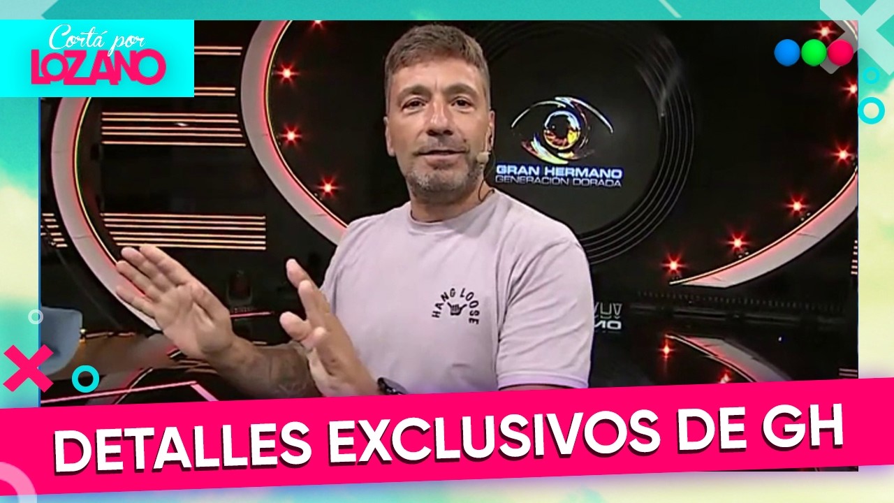 Últimos detalles del estreno de Gran Hermano Generación Dorada | #CortaPorLozano