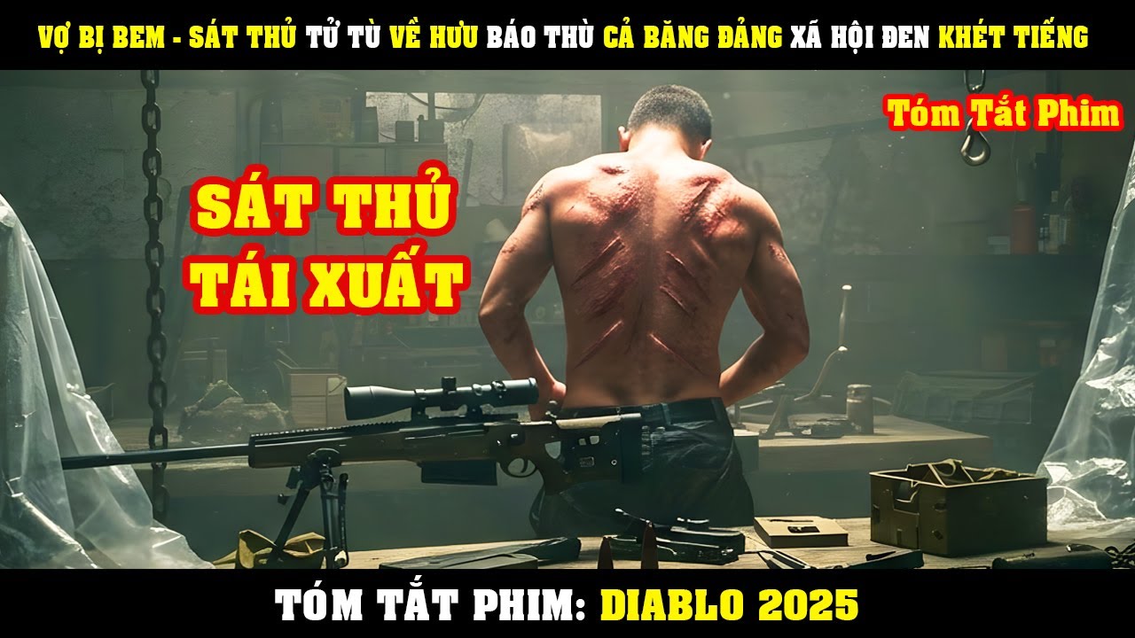 [Review Phim] Vợ Bị Bem - Sát Thủ TỬ TÙ Về Hưu Báo Thù Cả Băng Đảng Xã Hội Đen Khét Tiếng | Diablo