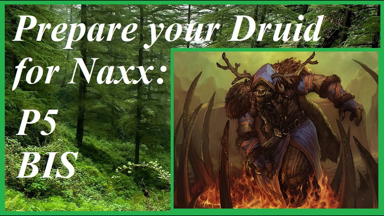 Get your Druid ready for Naxx - Phase 5 healing BIS