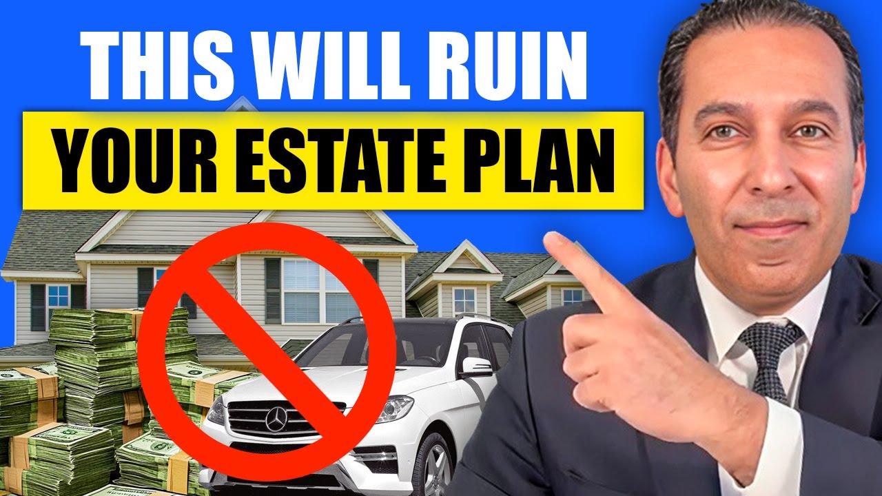 LAWYER: Top 10 California Estate Planning Mistakes to AVOID