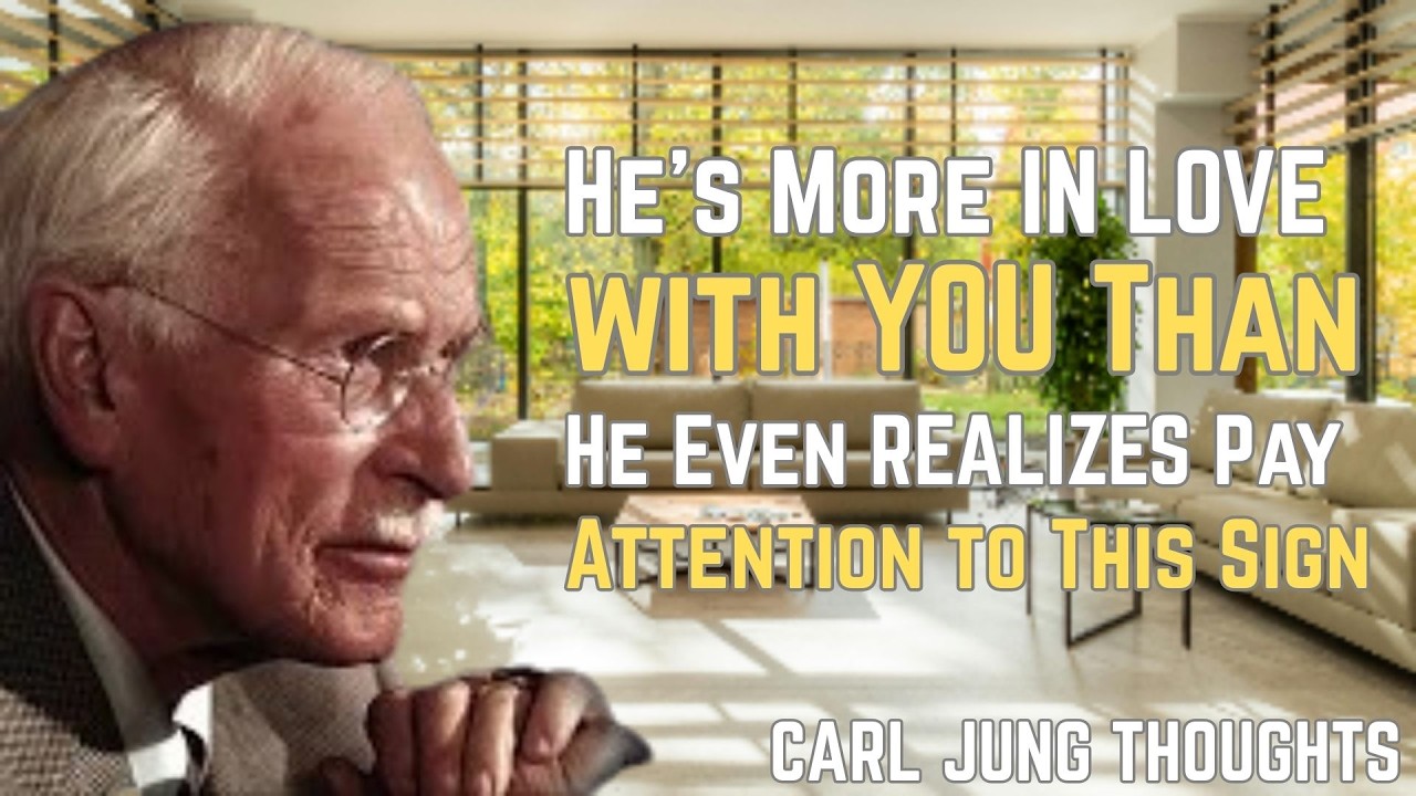 He’s More IN LOVE with YOU Than He Even REALIZES … Pay Attention to This Sign  Inspired by Carl Jung