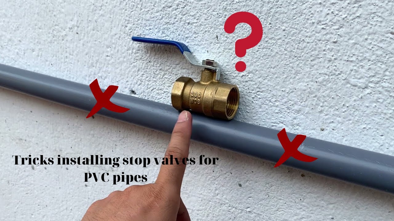How to install stop valve for Pvc Pipe, you should watch this video!If you are not a Plumber