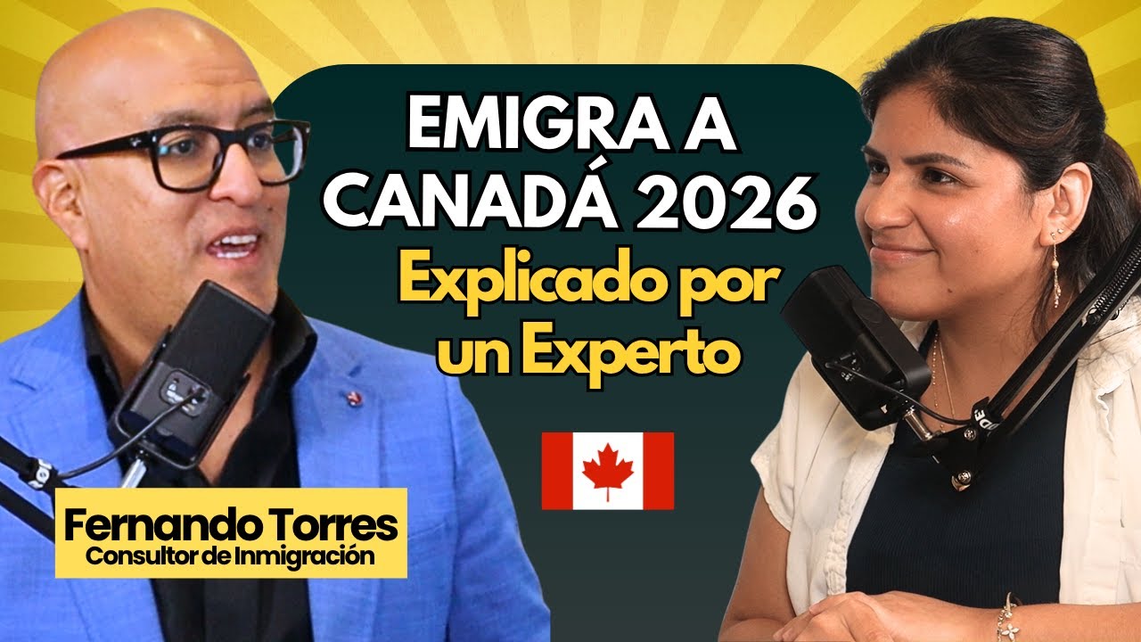 ✅Las FIJAS para EMIGRAR a Canadá 2026: Trabaja, estudia y vive en CanadáI Fernando Torres, Consultor