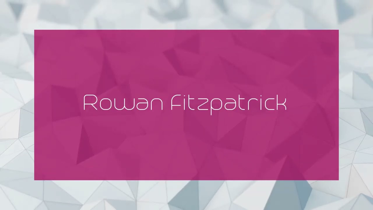 Rowan Fitzpatrick - appearance