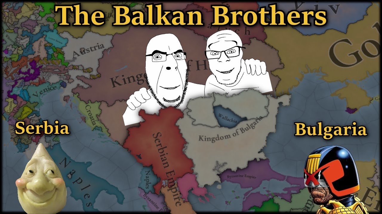 Serbia & Bulgaria, The Balkan Brothers | EU5 Co op MP Part 2 with Piechucker