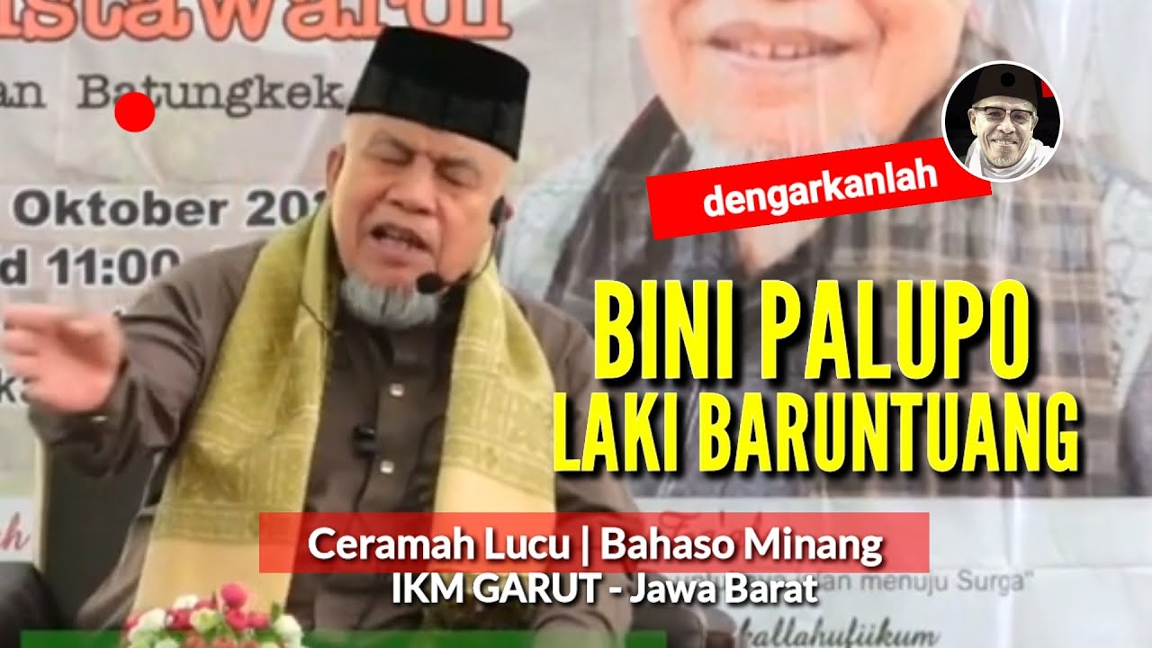 🔴 H. Ristawardi Datuak Maradjo [New] BINI PALUPO LAKI BARUNTUANG | Ceramah Lucu Bahaso Minang 🔴
