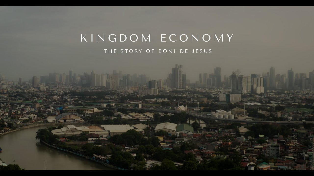 Kingdom Economy - The Story of Boni De Jesus