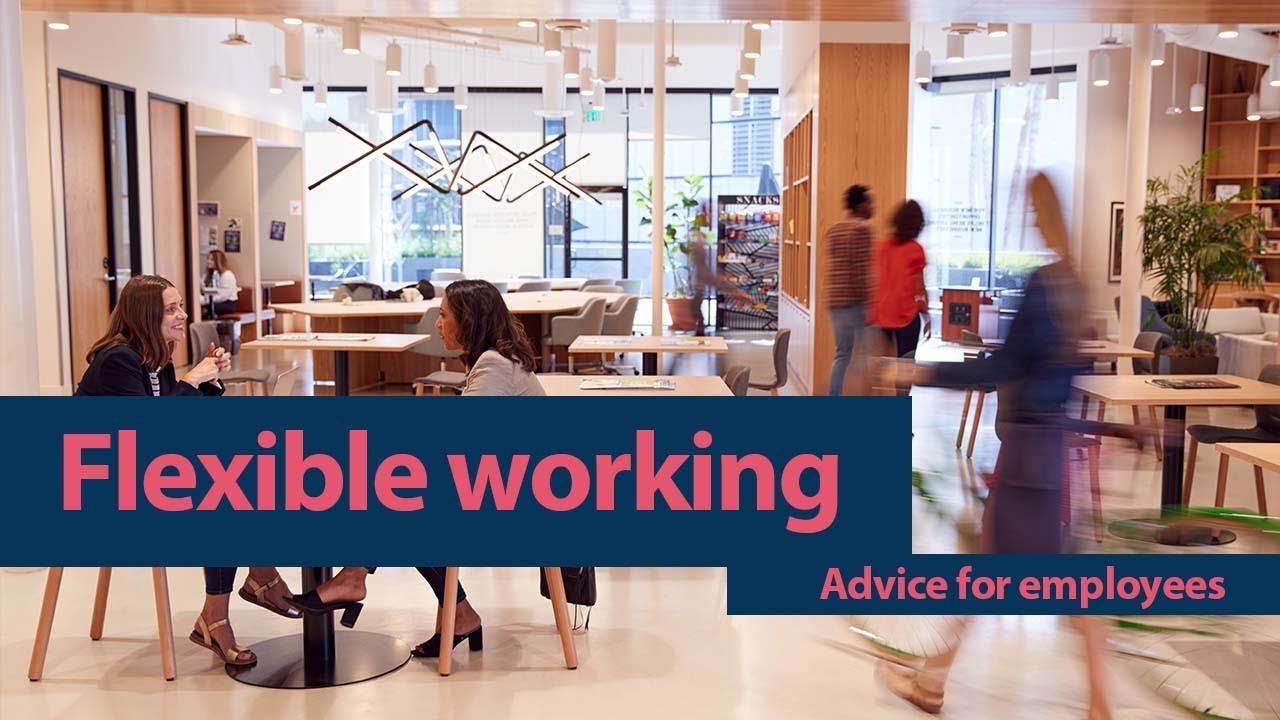 Flexible working - advice for employees