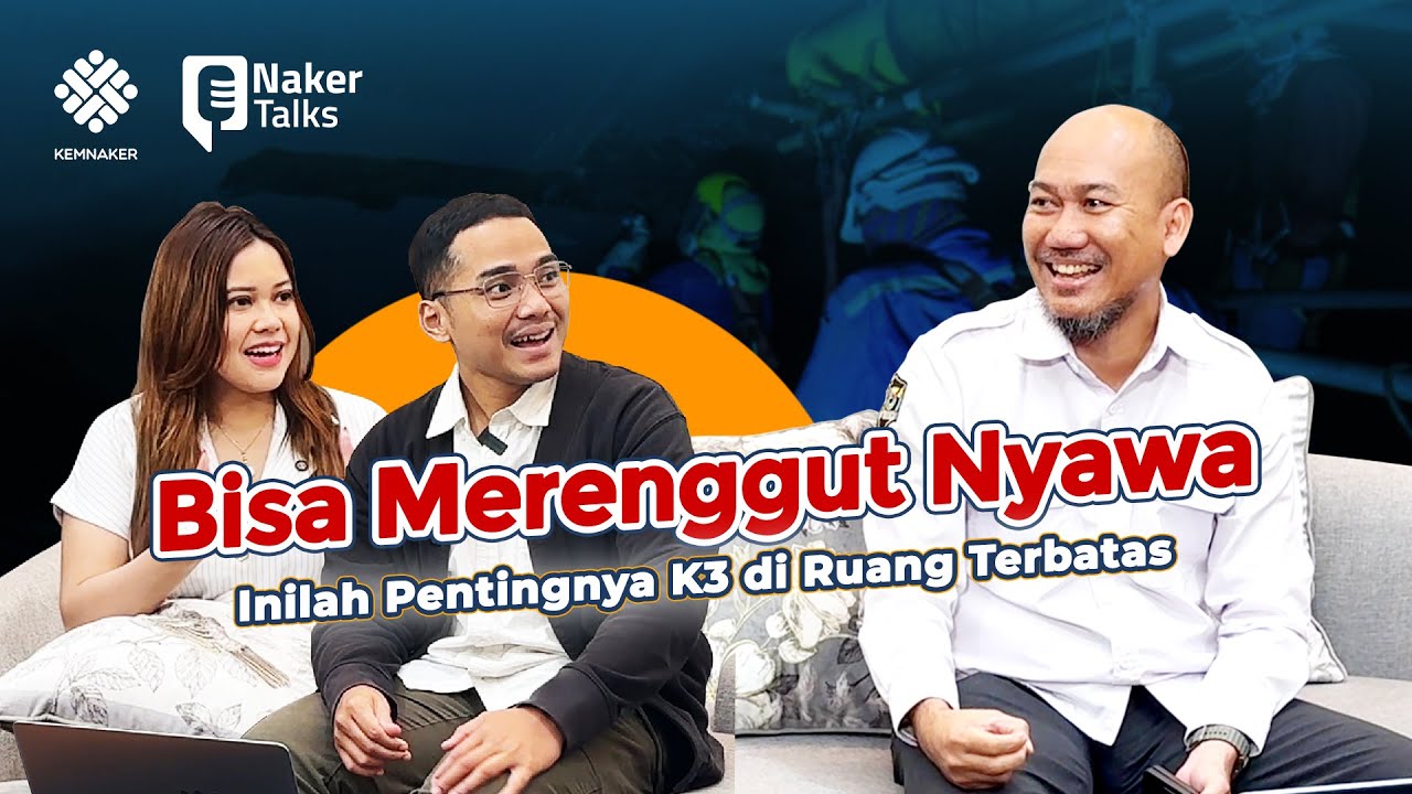 Bisa Merenggut Nyawa, Inilah Pentingnya K3 di Ruang Terbatas