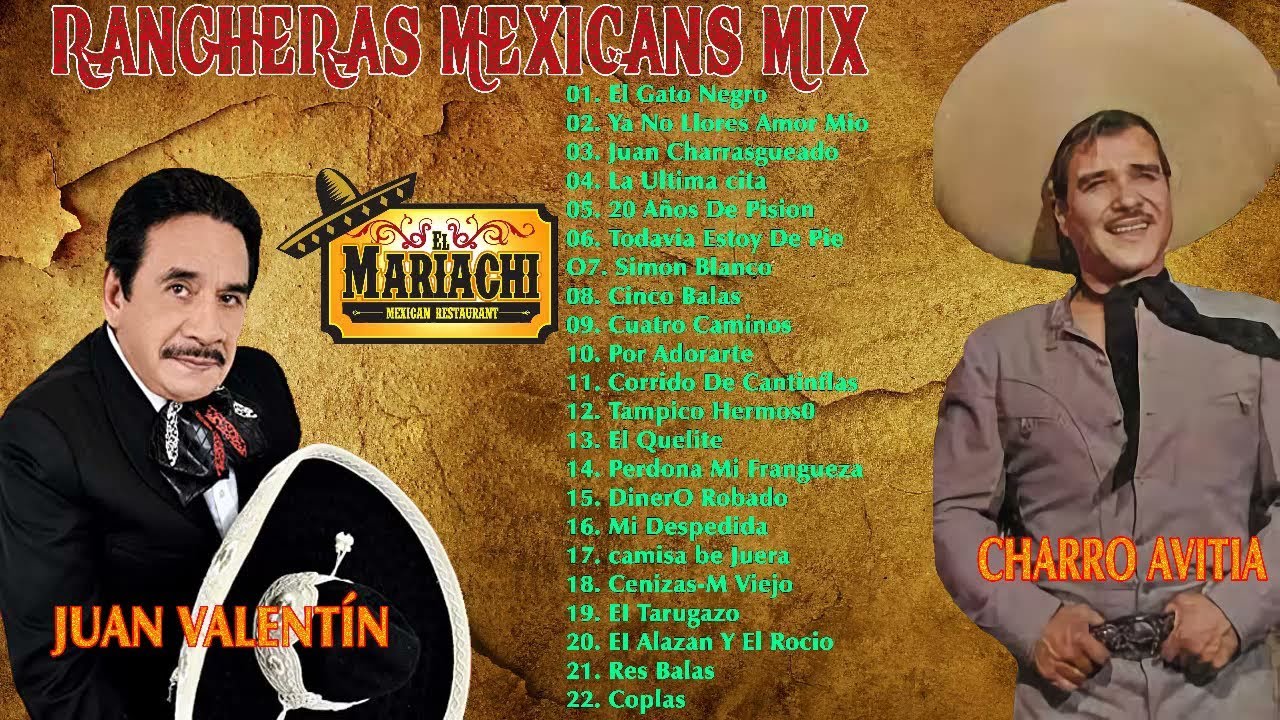 JUAN VALENT&Iacute;N Y CHARRO AVITIA Sus Mejores Canciones ~ Rancheras Mexicanas Viejitas Con Mariachi Mix