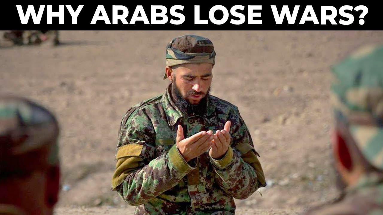 Why Arab Armies Keep Losing Wars They Should Win
