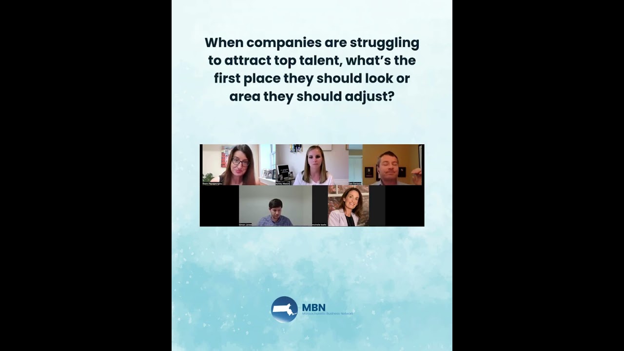 Why Do Companies Struggle to Attract Top Talent? | Massachusetts Business Network