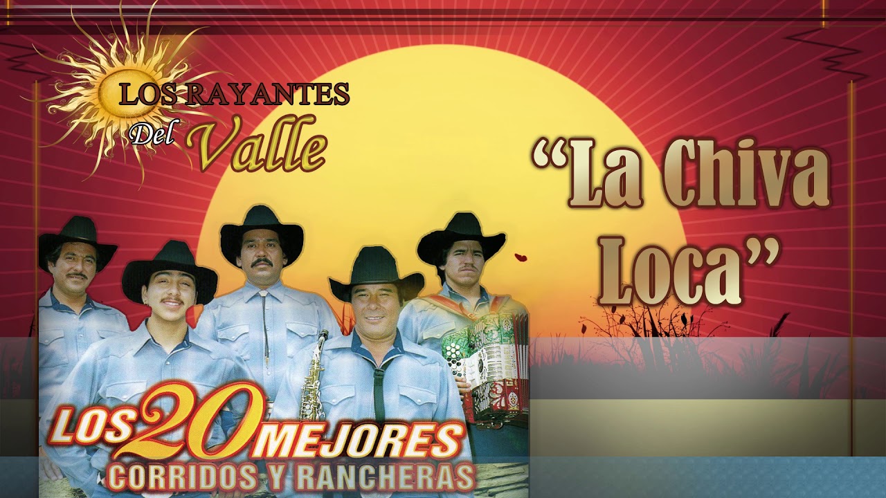 La Chiva Loca - Los Rayantes Del Valle 20 Exitos