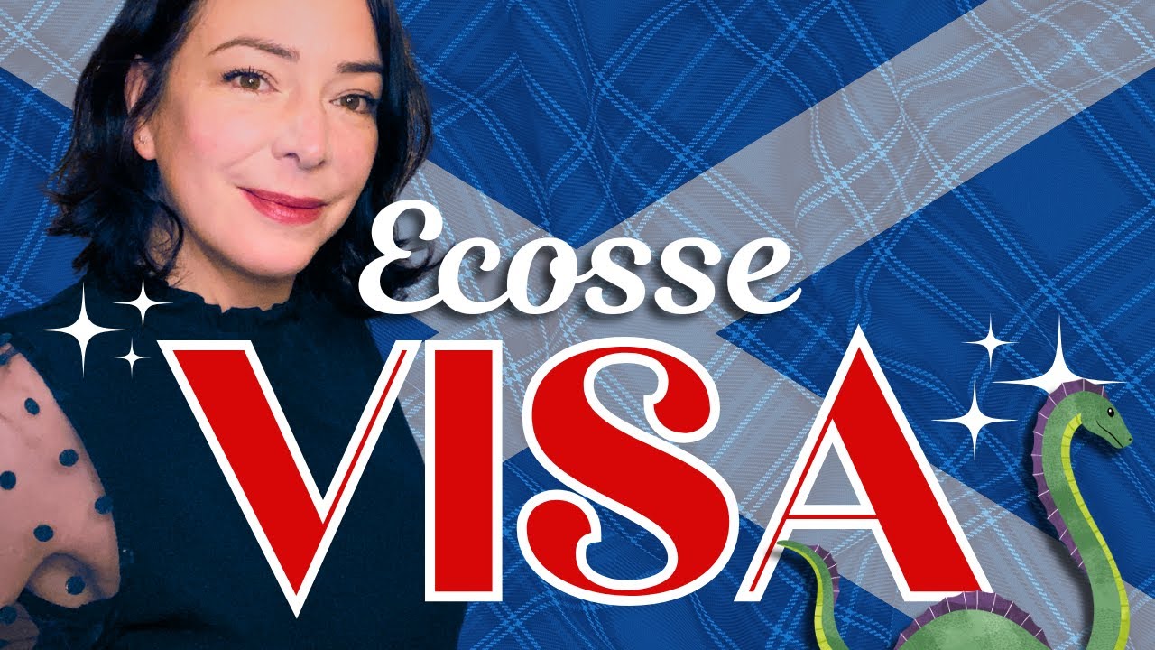 VENIR en ECOSSE: QUEL VISA? (vidéo pas drôle mais utile)