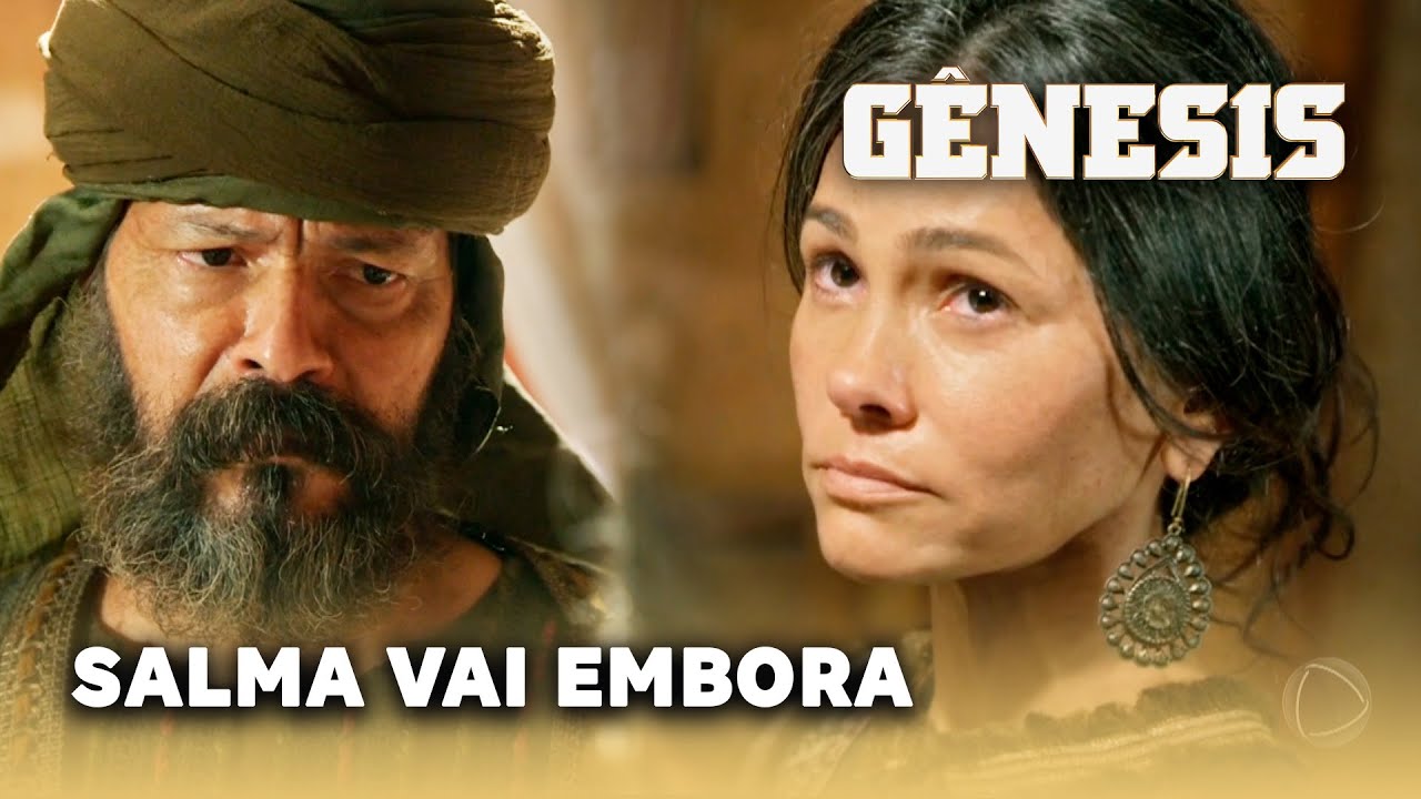 NOVELA GÊNESIS: Salma se cansa das promessas de Labão e vai embora