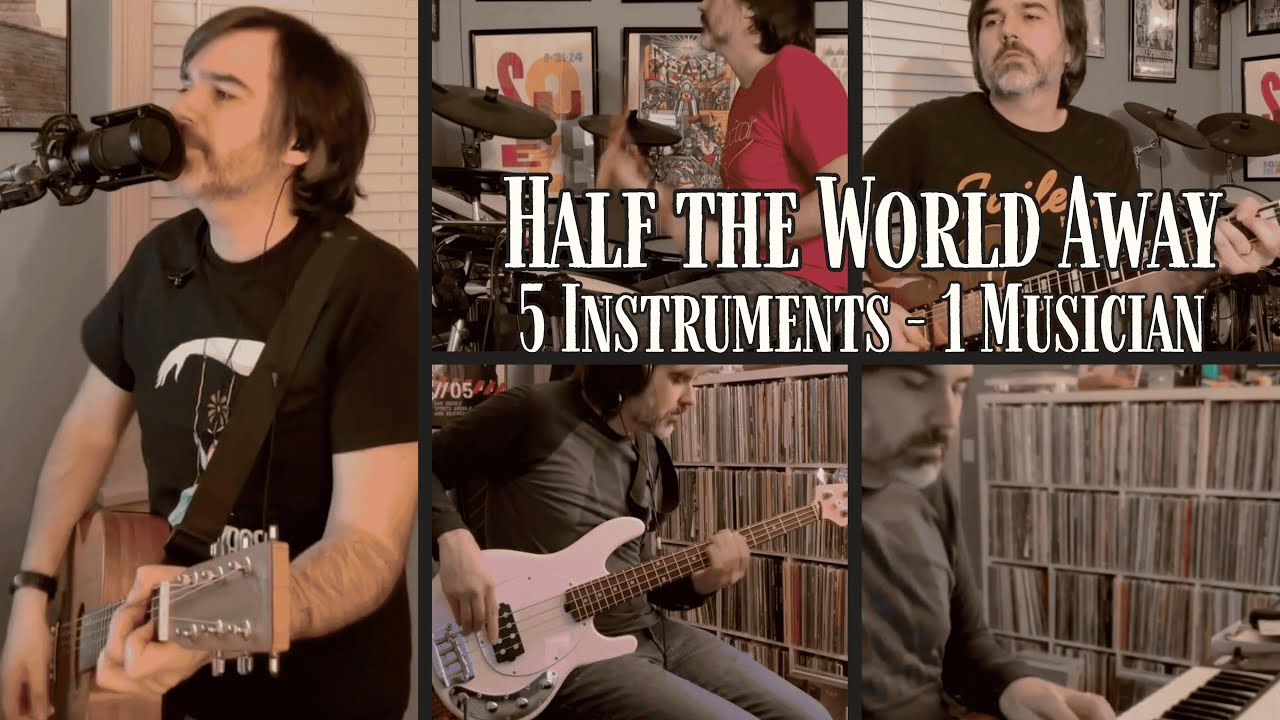 Half the World Away - Oasis Cover (5 instruments, 1 insane musician) | Steve from Supernova