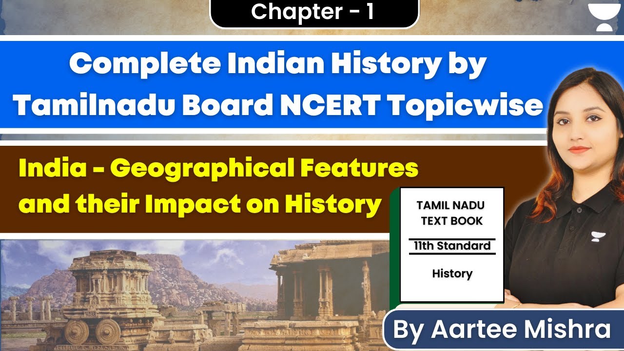 Complete Indian History by Tamilnadu Board NCERT Topicwise I Chapter 1 I By Aartee Mishra