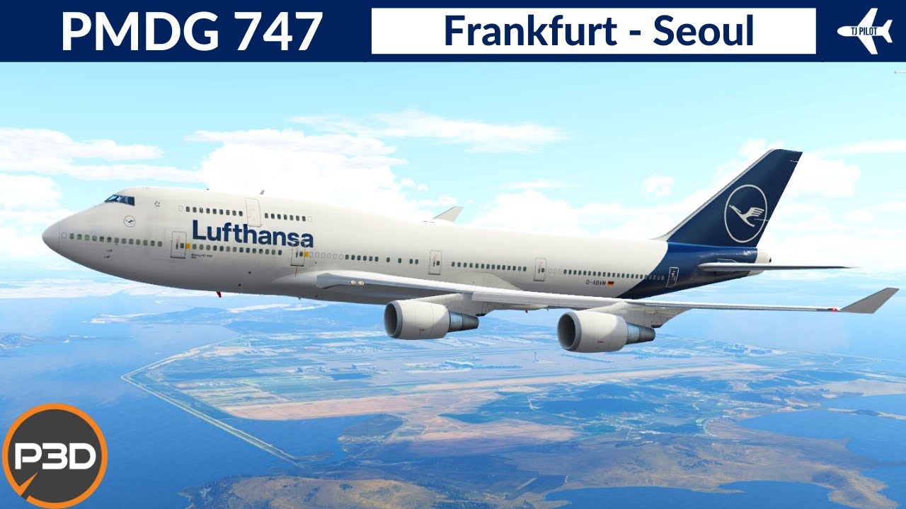 [P3D v5.3] PMDG 747-400 Lufthansa | Frankfurt to Seoul | VATSIM Full flight