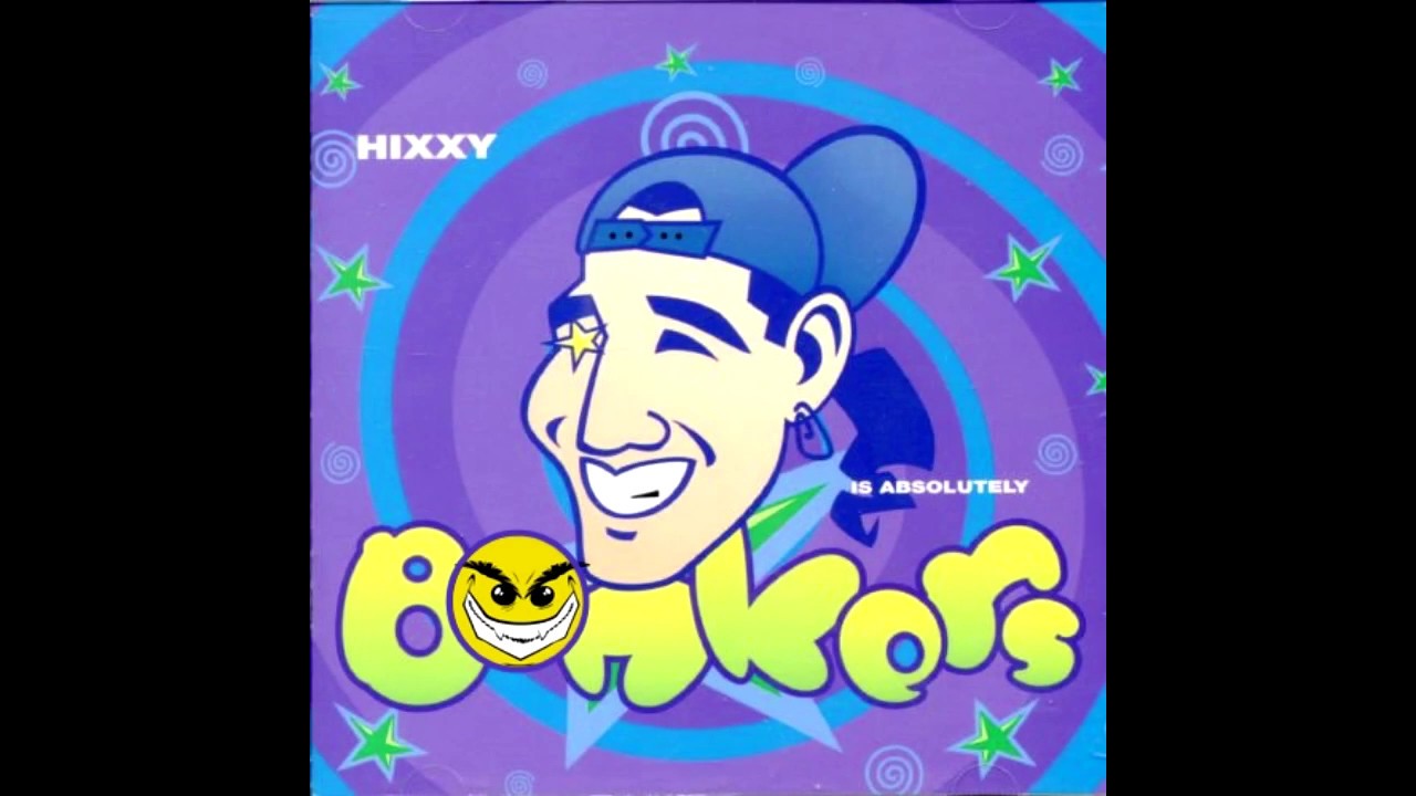 Bonkers Vol. 01 CD 1 Hixxy