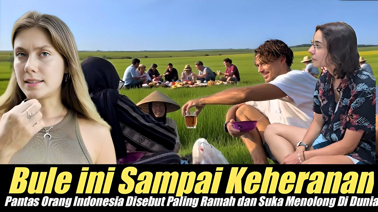Bule ini Sampai Heran Kenapa Orang Indonesia Disebut Paling Ramah dan suka menolong