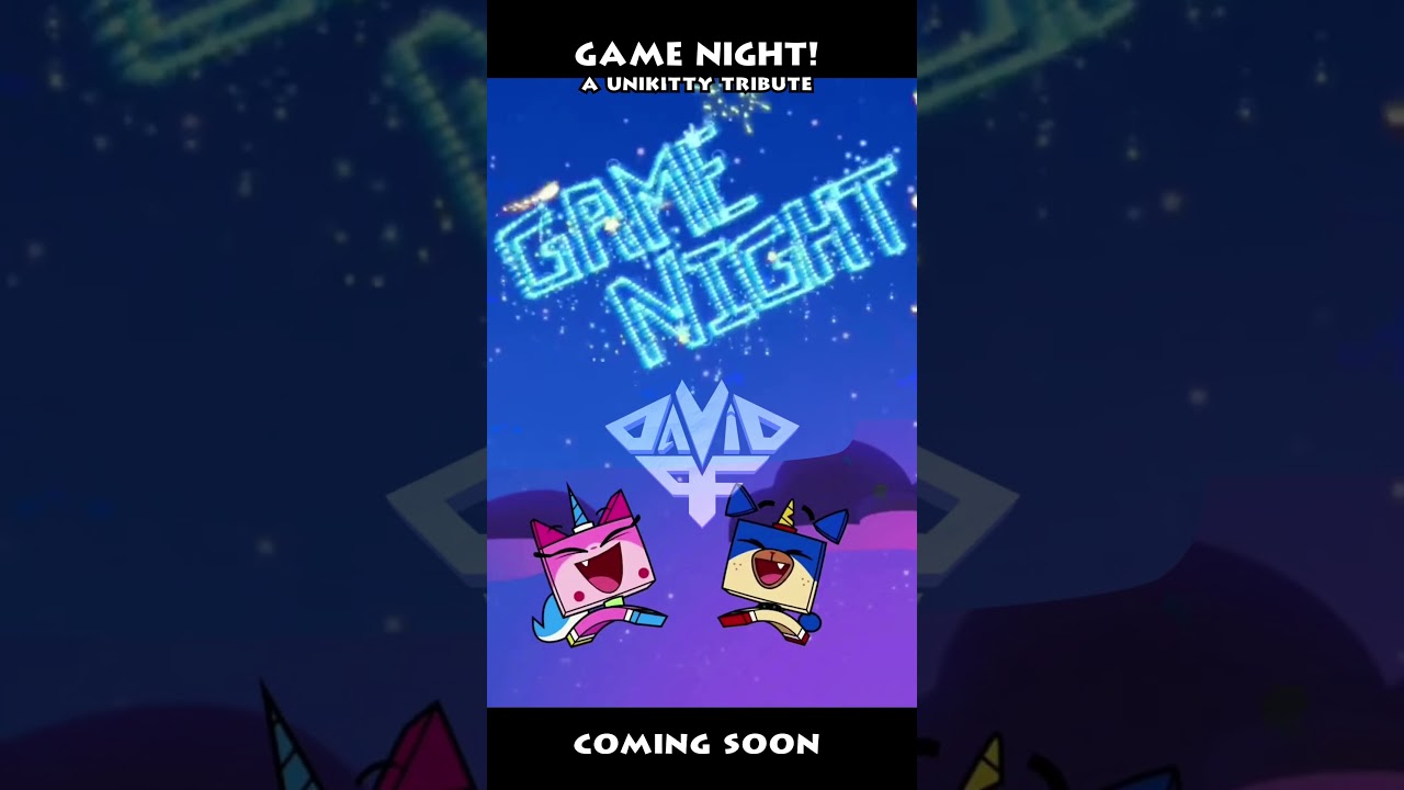 PREVIEW - GAME NIGHT! - A Unikitty Tribute