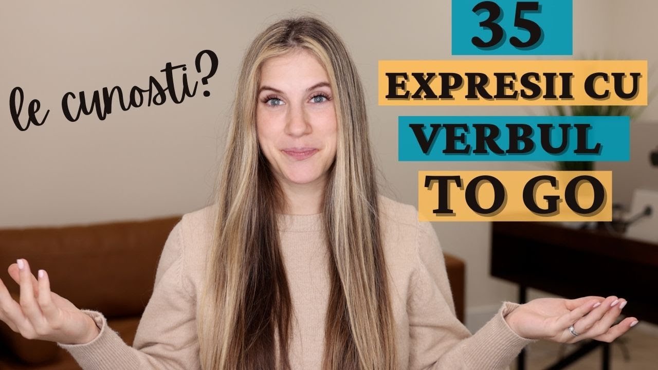 Tot ce trebuie să știi despre verbul TO GO! 4 Reguli de bază!