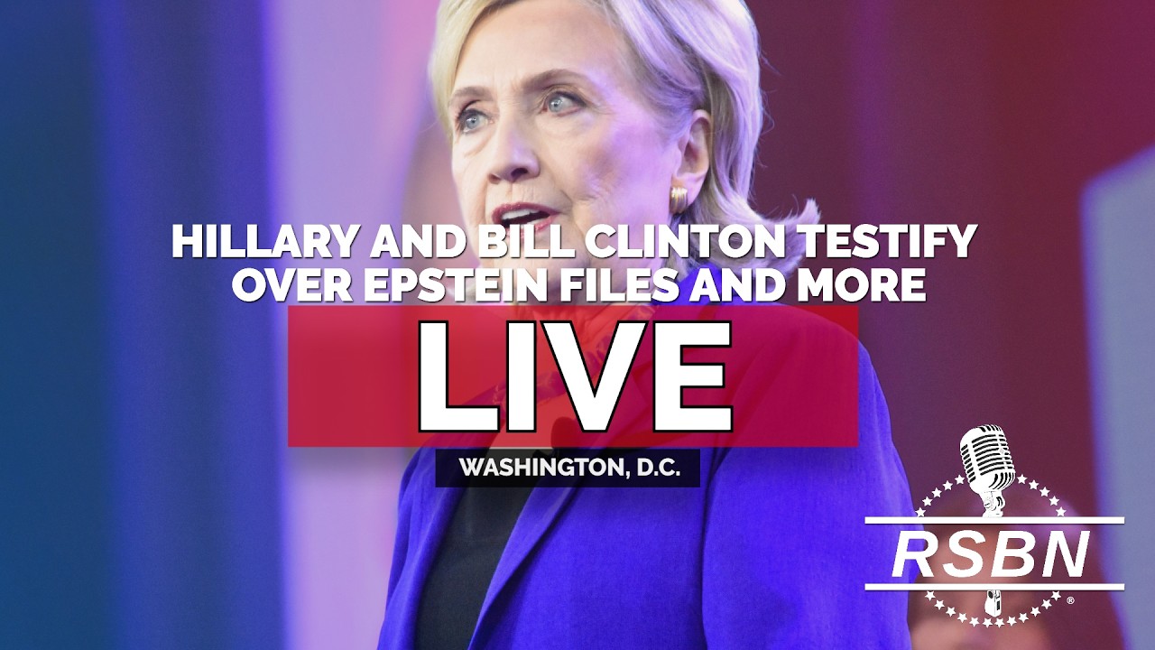 LIVE: Breaking Updates: Hillary and Bill Clinton Testify Over Epstein Files, and More - 2/26/26