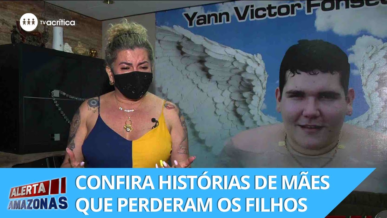 LUTO MATERNO: Confira histórias de mães que tiveram os filhos assassinados