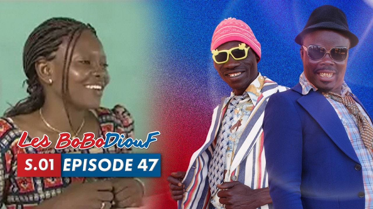 LES BOBODIOUF - Saison 1 - Épisode 47