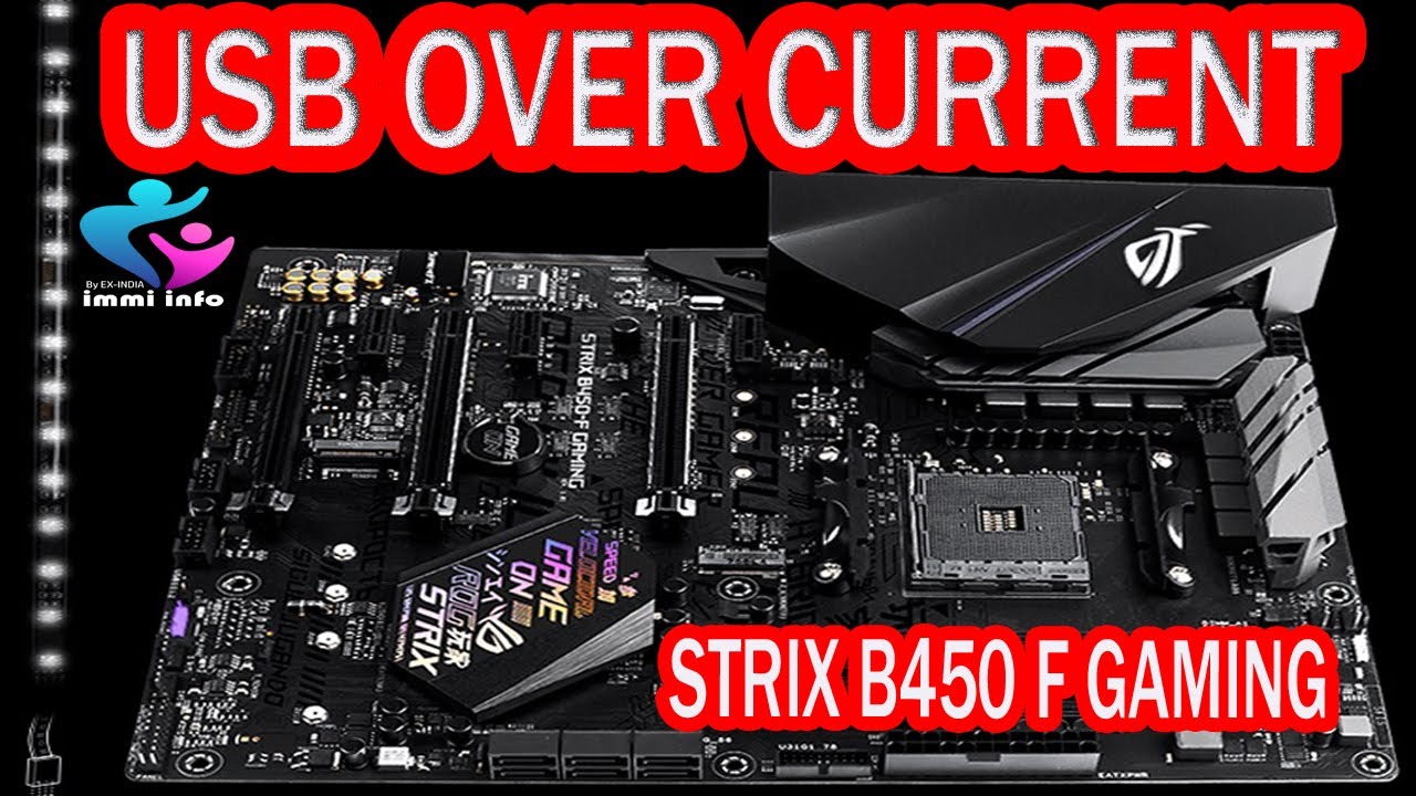 STRIX B450 F GAMING USB OVER CURRENT PROBLEM FIXED