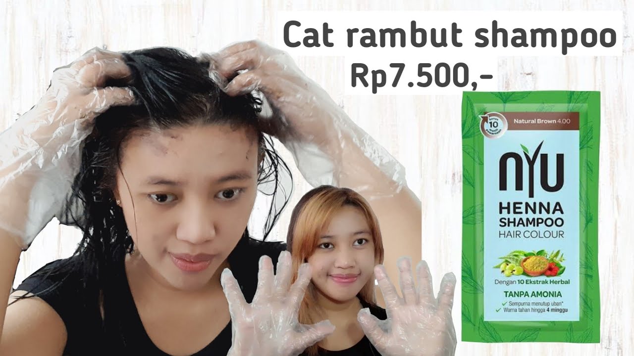 REVIEW NYU HENNA SHAMPOO HAIR COLOR, CAT RAMBUT SENDIRI DI RUMAH