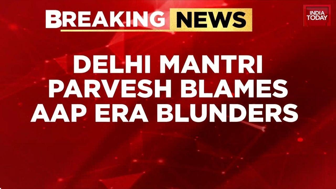 Delhi BJP Govt Lists 9-Month Achievements, Targets AAP Over Roads, Pollution Claims | India Today