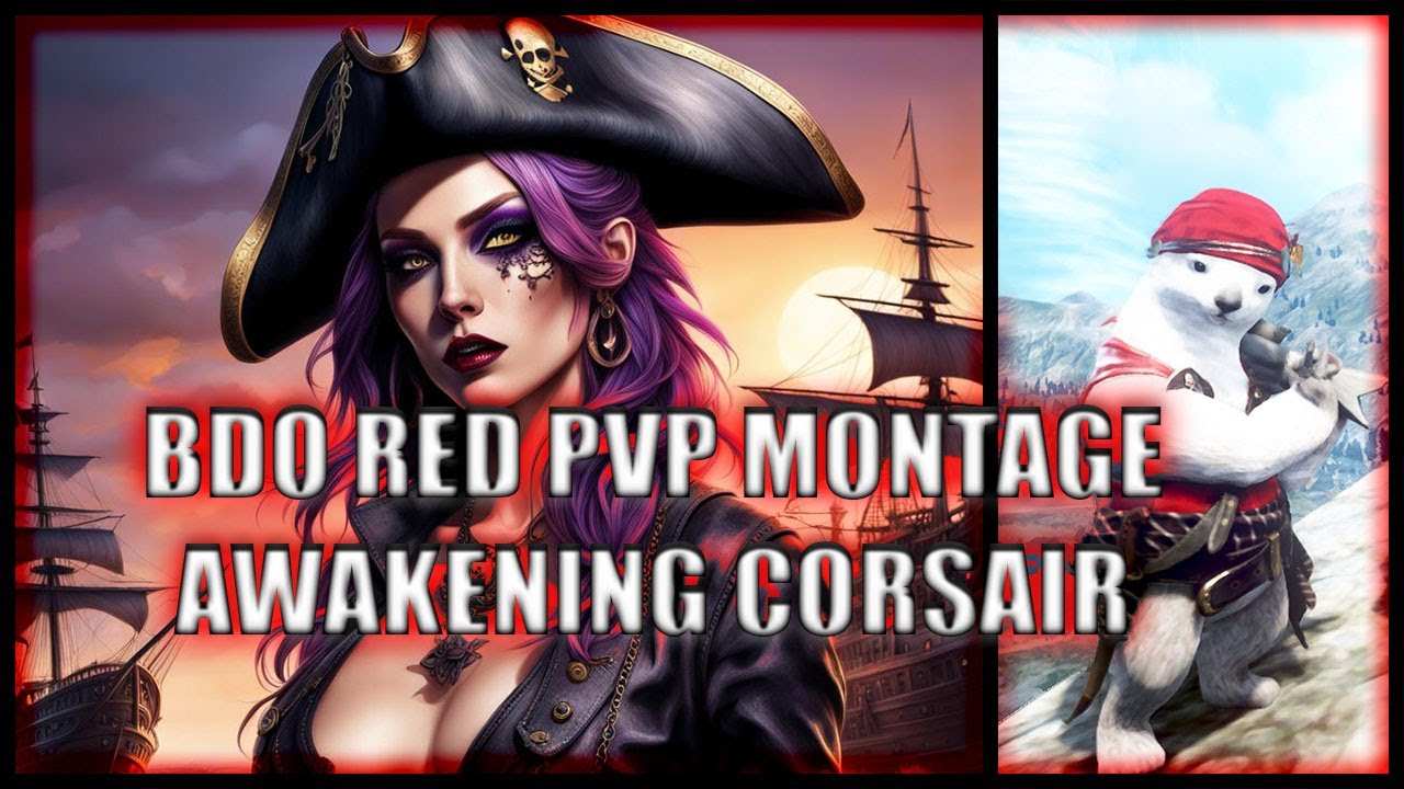 BDO | Red PvP 1vX montage - Awakened Corsair
