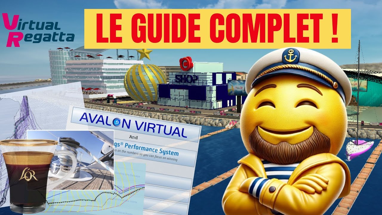 Le Guide pour GAGNER sur Virtual Regatta !