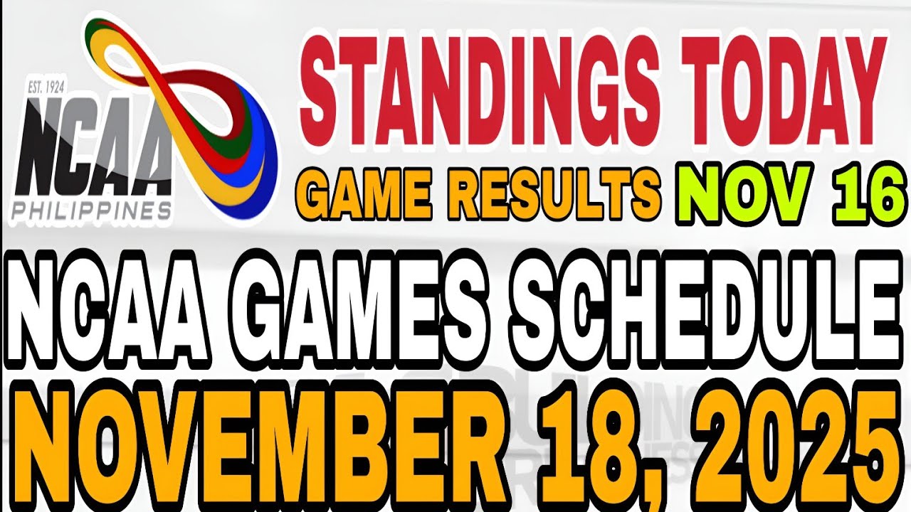 NCAA STANDINGS TODAY NOVEMBER 16, 2025 | SCHEDULE NOV 18, 2025 | NCAA MEN'S BASKETBALL SEASON 101